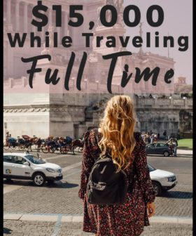 How I Made $15,000 Last Month While Traveling Full Time