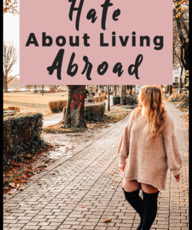 What I Hate About Living Abroad